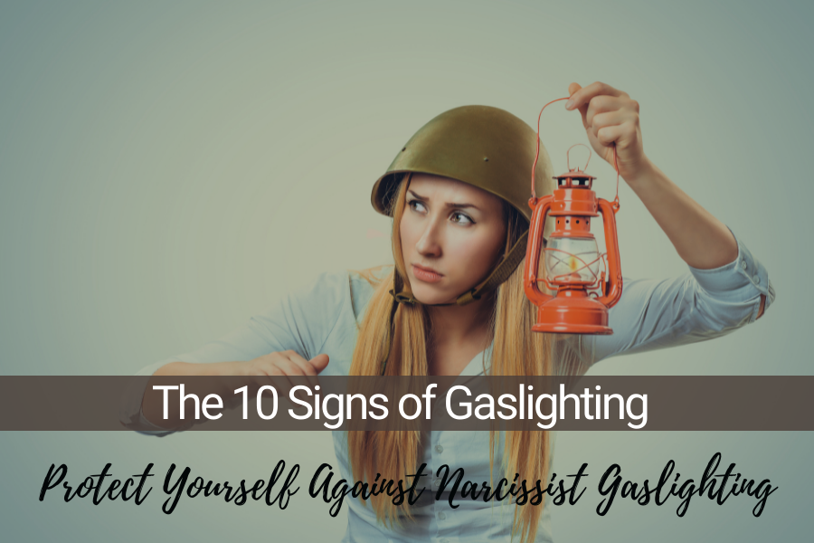 The 10 Signs of Gaslighting