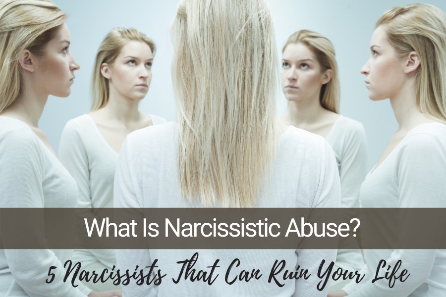 What Is Narcissistic Abuse?